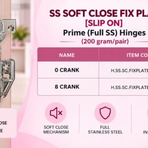SS Soft Close Fix Plate Hinges - Prime (Full SS)